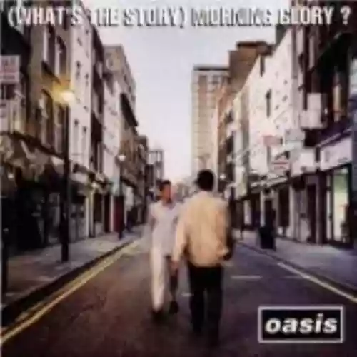 Cover Oasis - (What's the Story) Morning Glory?