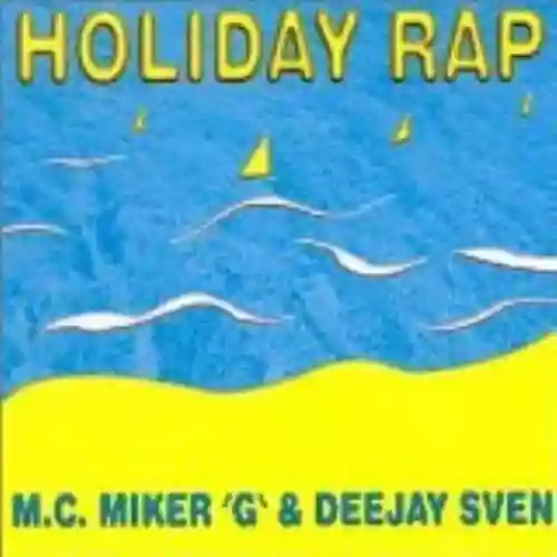 Cover MC Miker G & DJ Sven - Holiday Rap