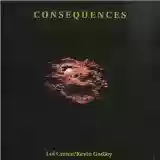 Godley & Creme: Consequences