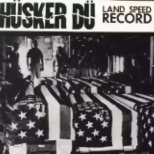Cover Hüsker Dü - Land Speed Record