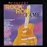 Various Artists: The Concert for the Rock and Roll Hall of Fame