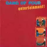Gang Of Four: Entertainment!