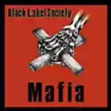 Black Label Society: Mafia