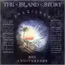 Various Artists: The Island Story: 1962-1987 25th Anniversary