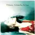 <b>PJ Harvey</b> • To Bring You My Love