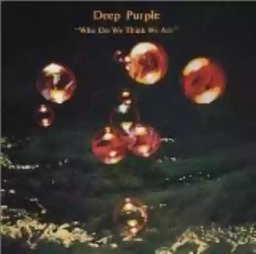 Cover Deep Purple - Who Do We Think We Are