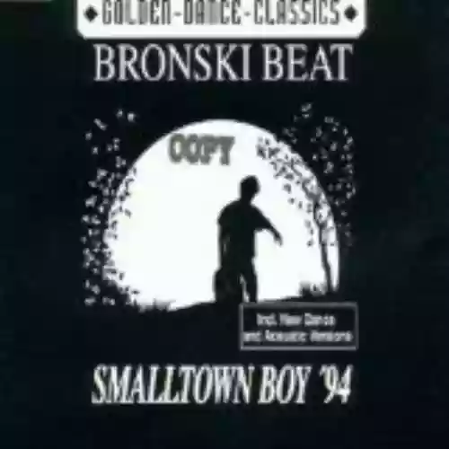 Cover Bronski Beat - Smalltown Boy