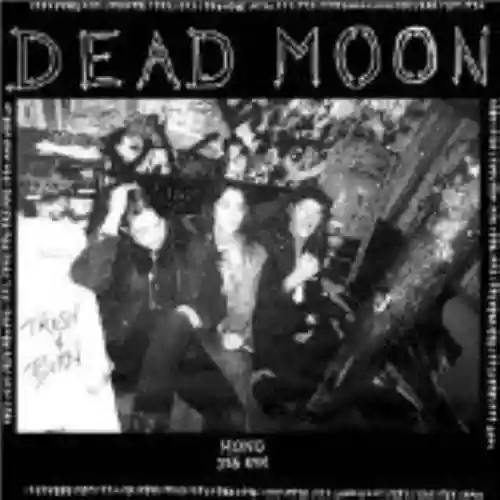 Cover Dead Moon - Trash & Burn