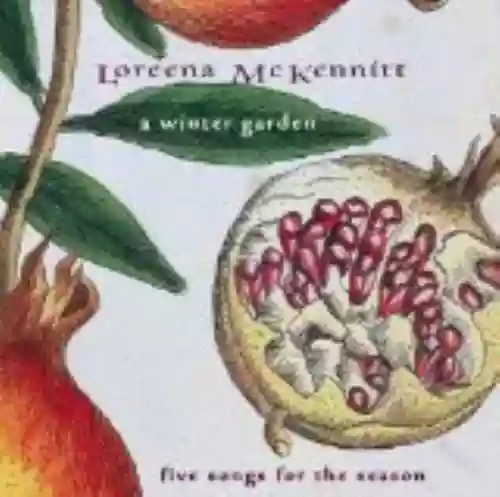 Cover Loreena McKennitt - A Winter Garden: Five Songs for the Season