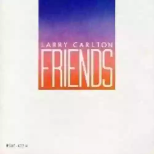 Cover Larry Carlton - Friends