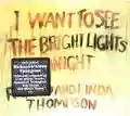 <b>Richard & Linda Thompson</b> • I Want to See the Bright Lights Tonight