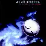 Roger Hodgson: In the Eye of the Storm