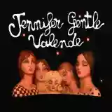 Jennifer Gentle: Valende