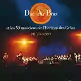 Dan Ar Braz et l'Héritage des Celtes: En concert