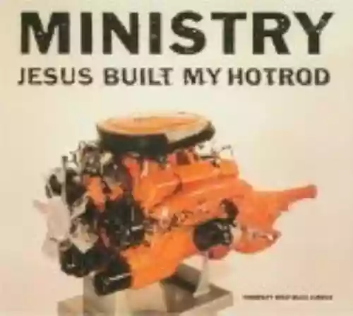 Cover Ministry - Jesus Built My Hotrod