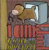 I Am Kloot: Gods and Monsters