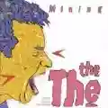 <b>The The</b> • Soul Mining