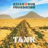 Asian Dub Foundation: Tank
