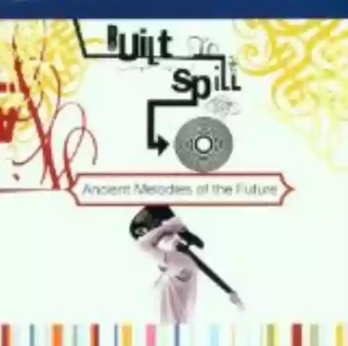 Cover di Ancient Melodies of the Future