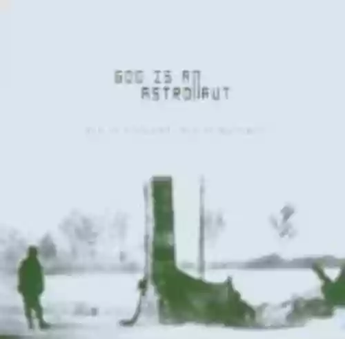 Cover God Is an Astronaut - All Is Violent, All Is Bright