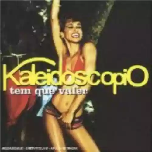 Cover Kaleidoscópio - Tem que Valer