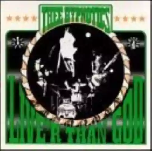 Cover Thee Hypnotics - Live'r Than God!