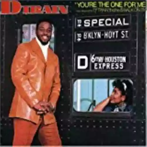 Cover D-Train - You're the One for Me