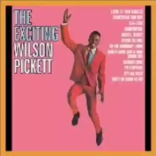 Cover di The Exciting Wilson Pickett