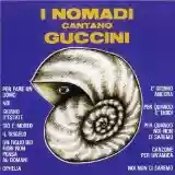 Nomadi: I Nomadi cantano Guccini