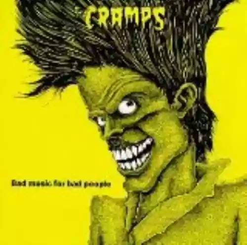 Cover The Cramps - Bad Music for Bad People