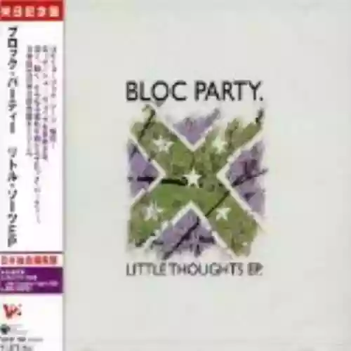 Cover Bloc Party - Little Thoughts EP
