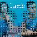 <b>Lamb</b> • What Sound