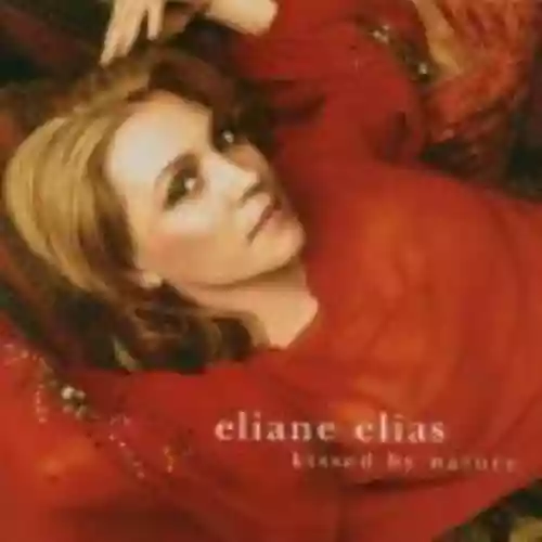 Cover Eliane Elias - Kissed by Nature