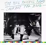 The Bill Frisell Band: Lookout for Hope
