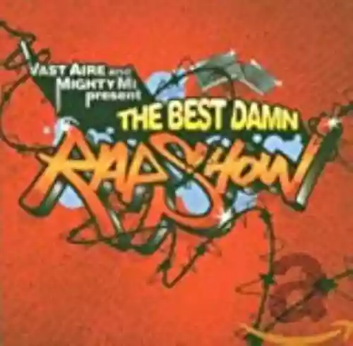 Cover Vast Aire - The Best Damn Rap Show