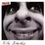 Phish: Billy Breathes