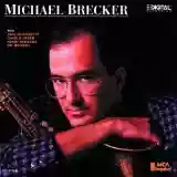 Michael Brecker: Michael Brecker