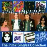 The Adverts: The Punk Singles Collection