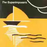 The Superimposers: The Superimposers