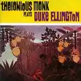 Thelonious Monk: Thelonious Monk Plays Duke Ellington