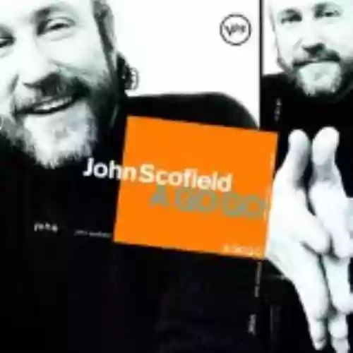 Cover John Scofield - A Go Go