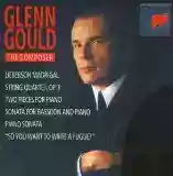 Glenn Gould: The Composer