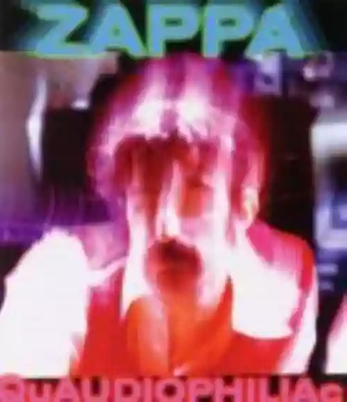 Cover Frank Zappa - Quaudiophiliac