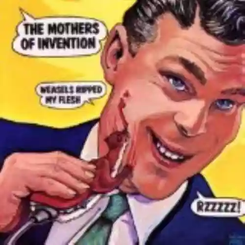 Cover The Mothers of Invention - Weasels Ripped My Flesh
