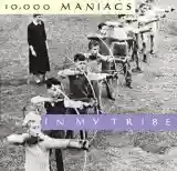 10,000 Maniacs: In My Tribe