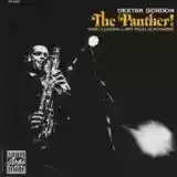 Dexter Gordon: The Panther!