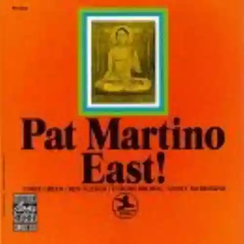 Cover Pat Martino - East!