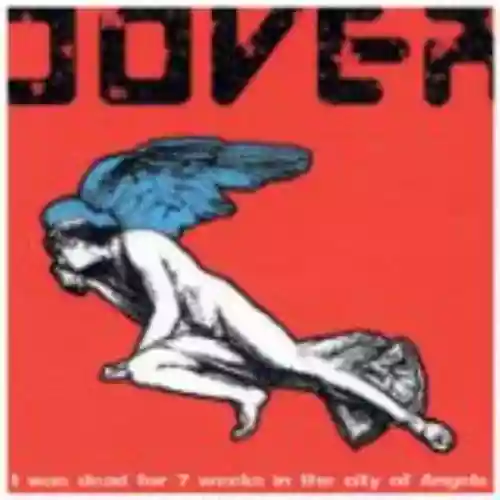 Cover di I Was Dead for 7 Weeks in the City of Angels