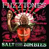 The Fuzztones: Salt for Zombies