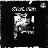 Royal Trux: Royal Trux